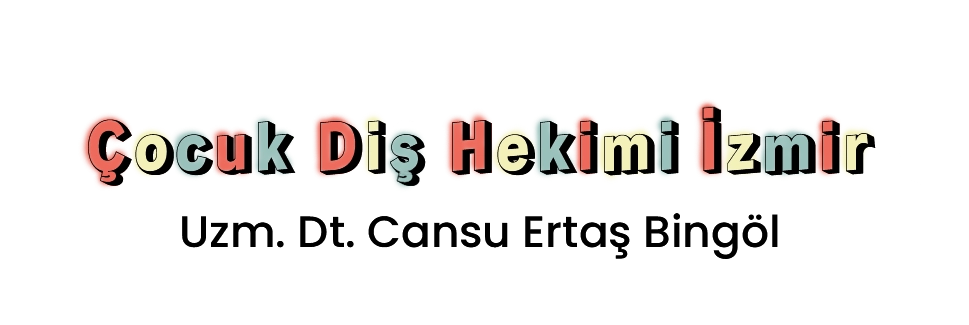 Çocuk Diş Hekimi İzmir